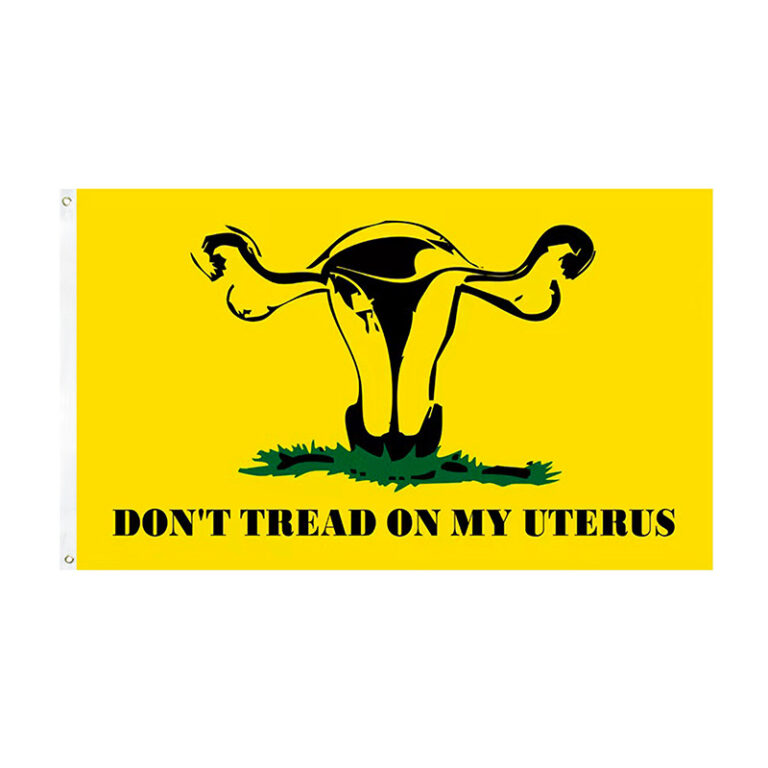 DON'T TREAD ON MY UTERUS