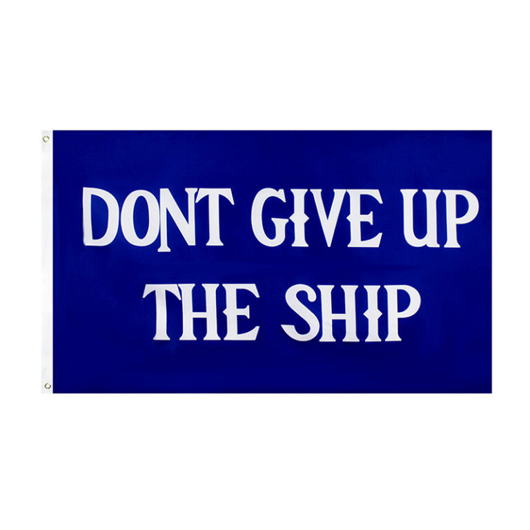 Dont give up the ship flag